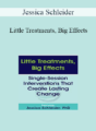 Jessica Schleider – Little Treatments, Big Effects: Single-Session Interventions That Create Lasting Change