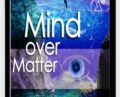 Mind Enhancement Systems : Mind Over Matter – Jevon Dangeli