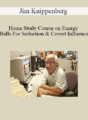 Jim Knippenberg – Home Study Course on Energy Balls For Seduction & Covert Influence