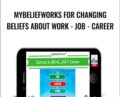 MyBeliefworks for Changing Beliefs About Work, Job, Career – Jimmy Mack