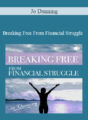 Jo Dunning – Breaking Free From Financial Struggle