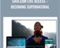 Gaia.com LIVE ACCESS -Becoming Supernatural – Joe Dispenza