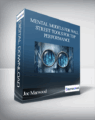 Joe Marwood – Mental Models For Wall Street Tools For Top Performance
