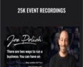 25k Event Recordings – Joe Polish
