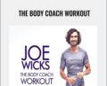 The Body Coach Workout – Joe Wicks