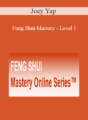 Joey Yap – Fung Shui Mastery – Level 1