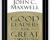Good Leaders Ask Great Questions – John C. Maxwell