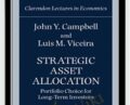 Strategic Asset Allocation – John Campbell and Luis Viceira