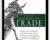 Mastering the Trade, Third Edition: Proven Techniques for Profiting from Intraday and Swing Trading Setups – John Carter