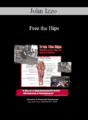 John Izzo – Free the Hips