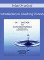John Overdurf – Introduction to Coaching Trances