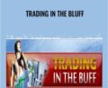 Trading In The Bluff – John Templeton