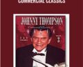Commercial Classics – Johnny Thompson