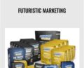 Futuristic Marketing – Jonathan Budd and Mark Hoverson