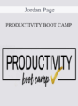 Jordan Page – PRODUCTIVITY BOOT CAMP