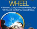 The Wisdom of the Medicine Wheel – José Stevens and Lena Stevens