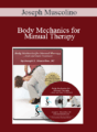 Joseph Muscolino – Body Mechanics for Manual Therapy