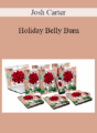 Josh Carter – Holiday Belly Burn