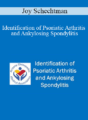 Joy Schechtman – Identification of Psoriatic Arthritis and Ankylosing Spondylitis