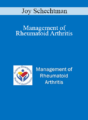 Joy Schechtman – Management of Rheumatoid Arthritis