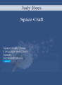 Judy Rees – Space Craft