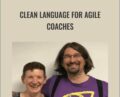 Clean Language For Agile Coaches – Judy Rees and Olaf Lewitz