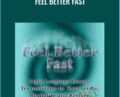 Feel Better Fast – Judy Satori