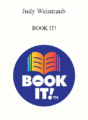 Judy Weintraub – BOOK IT!