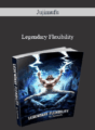 Jujimufu – Legendary Flexibility