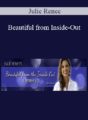 Julie Renee – Beautiful from Inside-Out
