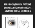 Forbidden (Banned) Patterns Brainwashing for Submissive Advanced Mental Strategies – Kali Dubois