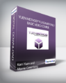 Kam Yuen and Marnie Greenberg – Yuen Method® Fundamentals! – Basic Video Course