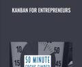 KanBan for Entrepreneurs – Ed Dale