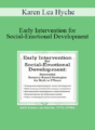 Karen Lea Hyche – Early Intervention for Social-Emotional Development: Successful Sensory-Based Strategies for Birth to 5 Years