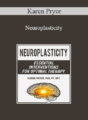 Karen Pryor – Neuroplasticity: Essential Interventions for Optimal Therapy