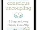Conscious Uncoupling – Katherine Woodward Thomas