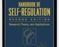 Handbook of Self-Regulation, Second Edition – Kathleen Vohs and Roy Baumeister