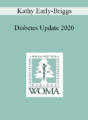 Kathy Early-Briggs – Diabetes Update 2020