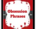 Obsession Phrases – Kelsey Diamond