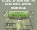 Clearing The 4 Major Archetypes: Wounded Child-Saboteur-Prostitute and – Kenji Kumara