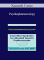 Kenneth Carter – Psychopharmacology: Essential Updates for Mental Health Professionals