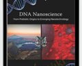 DNA Nanoscience: From Prebiotic Origins to Emerging Nanotechnology – Kenneth Douglas
