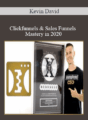 Kevin David – Clickfunnels & Sales Funnels Mastery in 2020