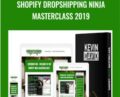 Shopify Dropshipping Ninja MasterClass 2019 – Kevin David