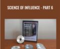 Science Of Influence-Part 6 – Kevin Hogan