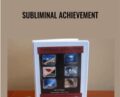Subliminal Achievement – Kevin Hogan