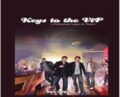 Keys To The VIP – Seasons 1, 2 and 3