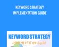 Keyword Strategy Implementation Guide – Nick Eubanks