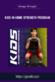 Kids In – Home Strength Program  –  Garage Strength