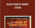 Killer Stand Up Comedy System – Steve Roye